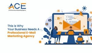 This is Why Your Business Needs A Professional E-Mail Marketing Agency