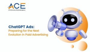 ChatGPT Ads Preparing for the Next Evolution in Paid Advertising