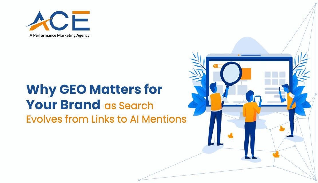 Why GEO Matters for Your Brand as Search Evolves from Links to AI Mentions