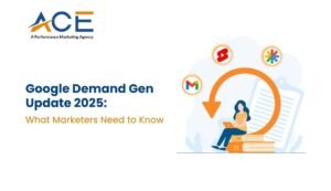 Google Demand Gen Update 2025_ What Marketers Need to Know