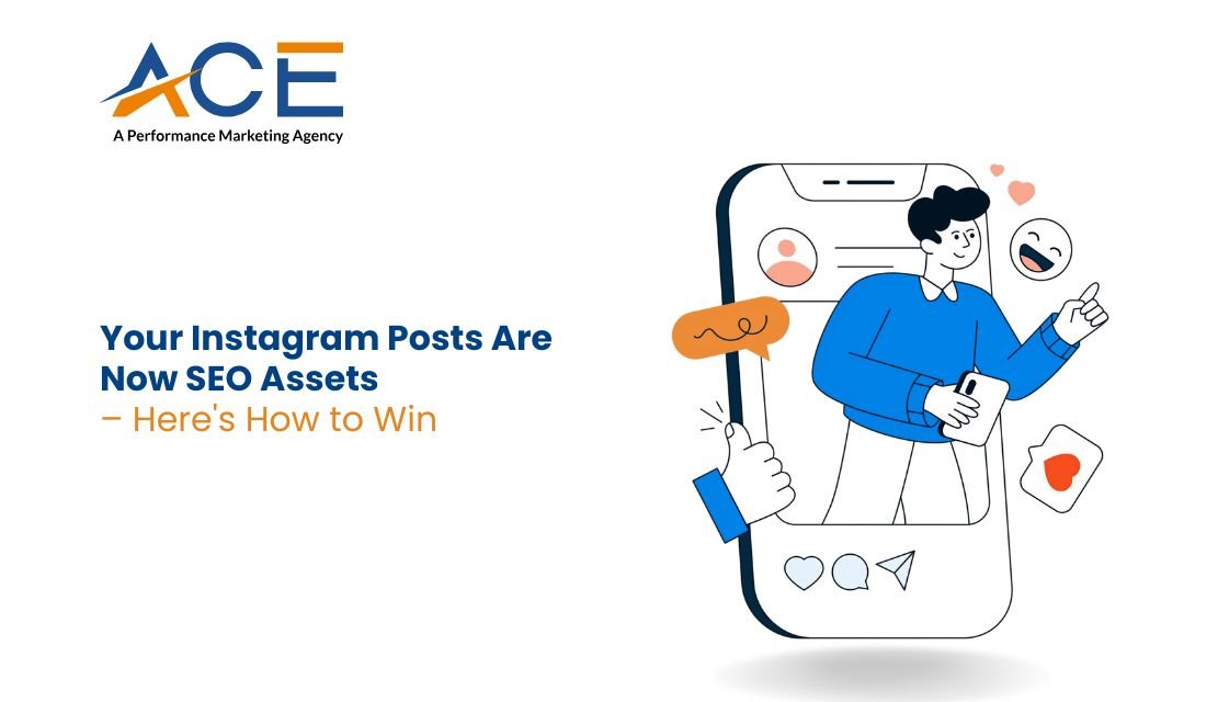 Your Instagram Posts Are Now SEO Assets – Here’s How to Win