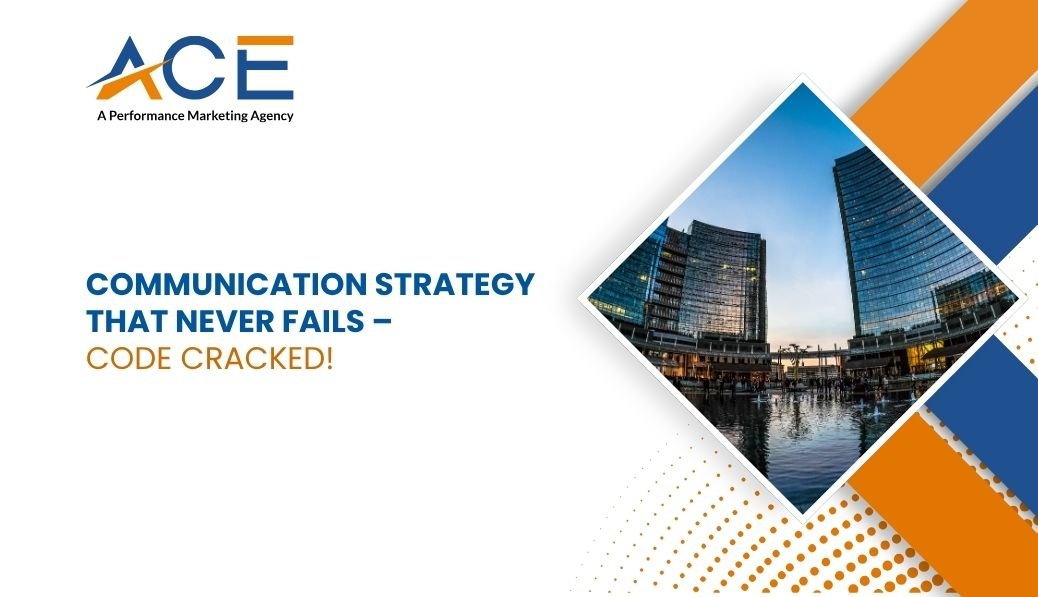 Communication Strategy That Never Fails: Code Cracked!
