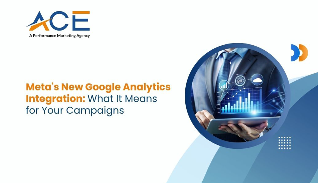 Meta’s New Google Analytics Integration: What It Means for Your Campaigns